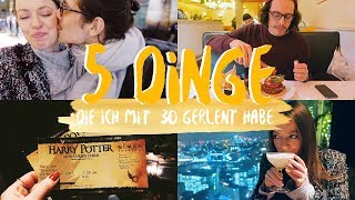 5 DINGE DIE ICH MIT 30 GELERNT HABE WeeklyVlog  The Cursed Child Review [upl. by Gonyea119]