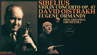 Sibelius  Violin Concerto in D minor Op 47  Remastered rfrc David Oistrakh Eugene Ormandy [upl. by Hildegard620]