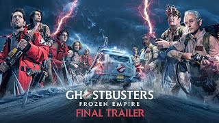 GHOSTBUSTERS FROZEN EMPIRE  Final Trailer HD [upl. by Lexine]