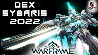 Dex Sybaris Build 2022 Guide  Shes Still Got It Warframe Gameplay [upl. by Nylarak]