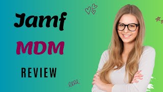 Jamf MDM Empower Device Management  Review [upl. by Gibert]