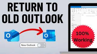 How to Switch From NEW Outlook to OLD Classic One Updated Method [upl. by Iinde]