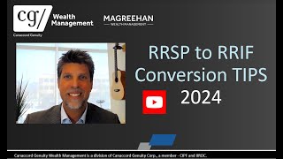 2024  RRSP to RRIF Conversion Explained plus Tips [upl. by Hike]