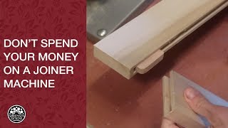 Dont Spend Your Money on a Joiner Machine [upl. by Jacobine550]