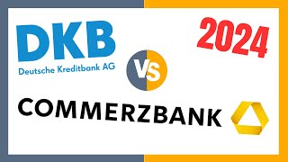 Commerzbank vs DKB 2024 Welches Girokonto ist besser [upl. by Arries]