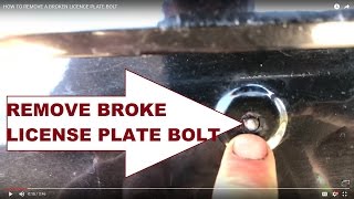 REMOVE A BROKEN LICENCE PLATE BOLT MOST ANY CAR [upl. by Yelnoc]