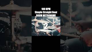 100 BPM  Simple Straight Beat  Drum Track [upl. by Olpe41]