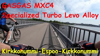 KirkkonummiEspooKirkkonummi GASGAS MXC4 and Specialized Turbo Levo Alloy [upl. by Lange]