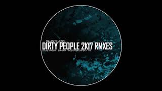 David Temessi  Dirty People Roentgen Limiter Remix [upl. by Elorac]