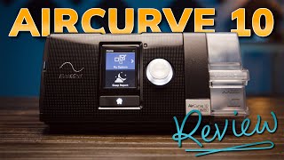 ResMed AirCurve 10 BiPAP Machine Review [upl. by Gabrielson869]