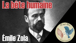 LOuïdire  Lecture  Un extrait de quotLa bête humainequot dEmile Zola [upl. by Dalton507]