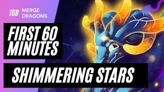 Merge Dragons Shimmering Stars Event First 60 Minutes ☆☆☆ [upl. by Raynata]