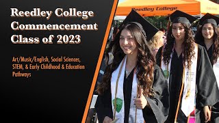 REEDLEY COLLEGE COMMENCEMENT – CLASS OF 2023 [upl. by Desdemona]