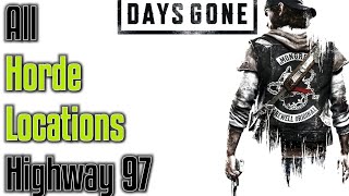 ALL THIRTEEN HIGHWAY 97 HORDE LOCATIONS  Days Gone [upl. by Atsev]