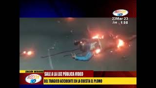 Cuesta el Plomo Se revelan imágenes del preciso instante del mortal accidente [upl. by Ahsiekan676]