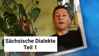 Sächsische Dialekte Teil 1 [upl. by Mikey942]