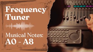 27Hz 55Hz 110Hz 220Hz 440Hz 880Hz 1760Hz 3520Hz 7040Hz Tone Frequencies [upl. by Ahsikar311]