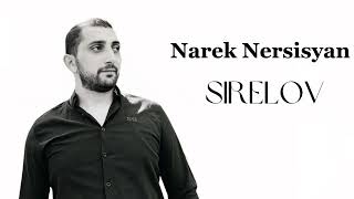 Narek Nersisyan  Sirelov [upl. by Gulick]