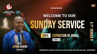 THE GOD OF THE SECOND CHANCE  JONAH 3  REV JOTHAM MUNENE  FIRST SERVICE  04TH FEBRUARY 2024 [upl. by Kirsteni]