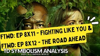 FTWD 8x11 amp 8x12  Video Analysis [upl. by Lyudmila]