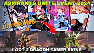 10X DRAW ASPIRANTS UNITE EVENT 2024 MLBB I GOT 2 DRAGON TAMER SKINS [upl. by Rebah]