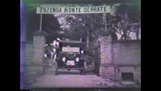 Itupeva SP Fazenda Monte Serrat 1928 [upl. by Adnawt]