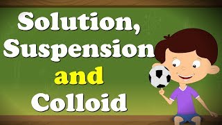 Solution Suspension and Colloid  aumsum kids science education children [upl. by Mccormick]