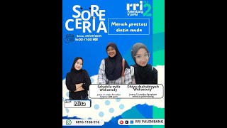 SORE CERIA MERAIH PRESTASI DIUSIA MUDA [upl. by Nilekcaj478]