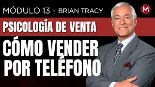 3 estrategias para VENDER por teléfono o por whatsapp BRIAN TRACY [upl. by Tyne]