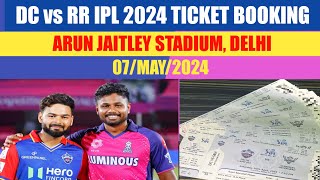 How to book DC vs RR ticket  RR vs DC 07May ipl ticket  Delhi Capitals vs Rajsthan Royals tickets [upl. by Yelruc]