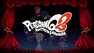 【fei】 Invitation to Freedom Persona Q2 New Cinema Labyrinth Cover [upl. by Nonnahc]