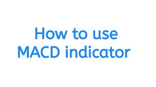 How to use MACD indicator [upl. by Lahey]