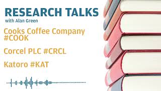 Research Talks  Cooks Coffee Company cook Corcel PLC crcl Katoro kat [upl. by Yhtomit92]