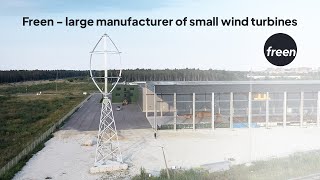 Freen  large manufacturer of small wind turbines [upl. by Aihsened]