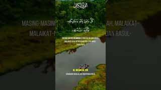 AlQuran Surah AlBaqarah Ayat 285  Keimanan Rasulullah dan Pengikutnya [upl. by Norraj]