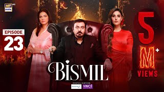 Bismil Episode 23  Digitally Presented by Sensodyne amp Vince Care  6 Nov 2024 Eng Sub  ARY [upl. by Shellie525]