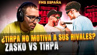 ¿TIRPA NO MOTIVA A SUS RIVALES  ZASKO VS TIRPA FMS ESPAÑA J2 [upl. by Razec]