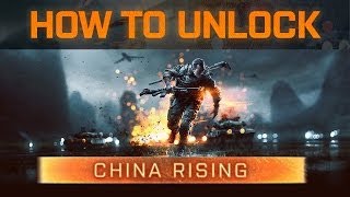 Battlefield 4 How to unlock all China Rising DLC Weapons [upl. by Assenav]