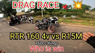 RTR 160 4V vs R15M ⚡ DRAG RACE 🥵  160cc vs 155cc💀  r15m apache1604v  themp18rider [upl. by Ninaj]