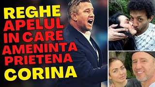 Reghecampf – ÎNREGISTRARE șocantă în care amenință o fostă prietenă dea Corinei Caciuc [upl. by Nnov]