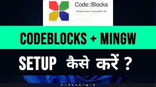 Learn How to Setup Codeblocks IDE and Mingw with C C Compiler in Windows Computer  Hindi Tutorial [upl. by Machos951]