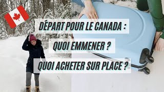 DÉPART AU CANADA 🇨🇦  comment faire sa valise les achats sur place 🧳  lhiver à Montréal ☃️ [upl. by Steinke229]