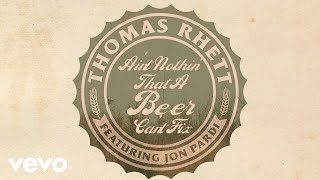 Thomas Rhett  Beer Can’t Fix Lyric Video ft Jon Pardi [upl. by Niessuh]