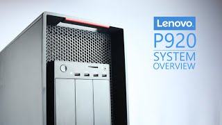 Lenovo Thinkstation P920 System Overview [upl. by Sauls]