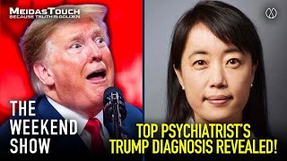 Top Psychiatrist SOUNDS ALARM on Trump’s INCREASING Mental Deterioration  The Weekend Show [upl. by Akehsal]