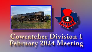 Cowcatcher Division 1 February 2024 Meeting [upl. by Marillin]