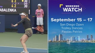 Weekend Watch September 15  17  Things to do in San Diego [upl. by Seabrooke]