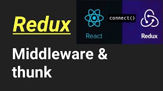 Middleware amp thunk  Redux  Part 52  React js in Hindi tutorial [upl. by Hubie]