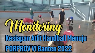 Monitoring Kesiapan Atlit Handball Menuju PORPROV VI Banten 2022 [upl. by Fairleigh]