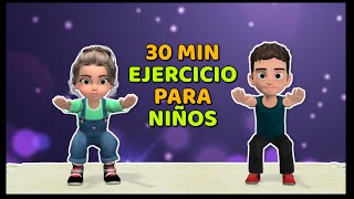 EJERCICIOS DE 30 MINUTOS PARA TODO EL CUERPO ENTRENAMIENTO PARA NIÑOS [upl. by Kcirdahs]